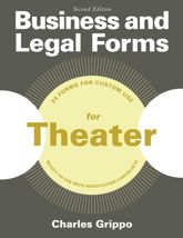 Business and Legal Forms for Theater, Second Edition - 5 Feb 2013