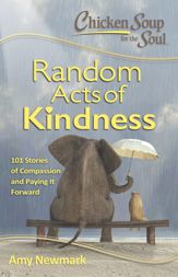 Chicken Soup for the Soul: Random Acts of Kindness - 7 Feb 2017