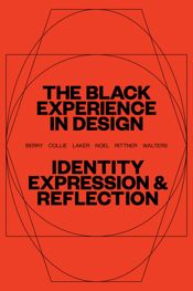 The Black Experience in Design - 1 Feb 2022
