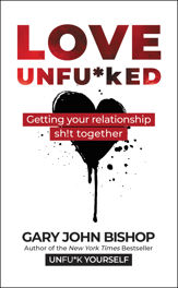 Love Unfu*ked - 18 Jan 2022