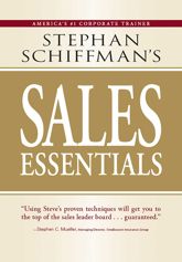 Stephan Schiffman's Sales Essentials - 1 Dec 2007