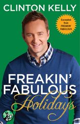 Freakin' Fabulous Holidays - 4 Nov 2013