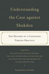 Understanding the Case Against Shukden - 12 Mar 2019