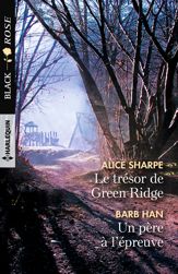 Le trésor de Green Ridge - Un père à l'épreuve - 1 Jun 2017