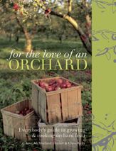 For the Love of an Orchard - 2 May 2014