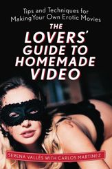 The Lovers' Guide to Homemade Video - 4 Nov 2014