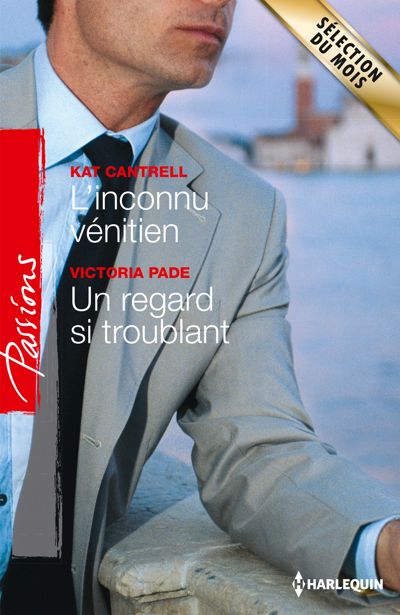 L'inconnu vénitien - Un regard si troublant
