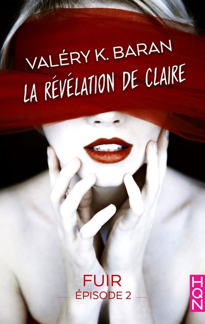 La révélation de Claire - Fuir (épisode 2)