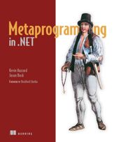 Metaprogramming in .NET - 30 Dec 2012