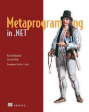 Metaprogramming in .NET - 30 Dec 2012