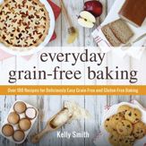 Everyday Grain-Free Baking - 5 Dec 2014