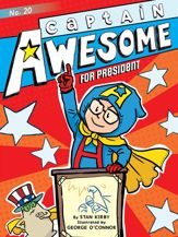 Captain Awesome for President - 8 May 2018