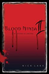 Blood Ninja II - 7 Dec 2010