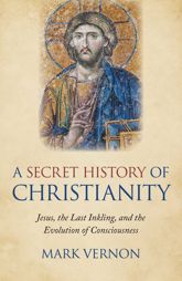 A Secret History of Christianity - 30 Aug 2019