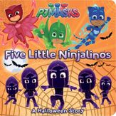 Five Little Ninjalinos - 24 Jul 2018