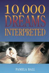 10,000 Dreams Interpreted - 1 Jun 2006