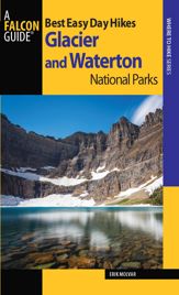 Best Easy Day Hikes Glacier and Waterton Lakes National Parks - 4 Jun 2013
