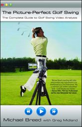 The Picture-Perfect Golf Swing - 1 Dec 2009
