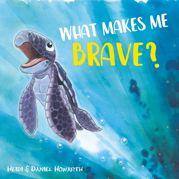 What Makes Me Brave? - 26 Nov 2019