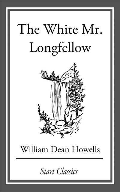 The White Mr. Longfellow