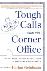 Tough Calls from the Corner Office - 8 Feb 2011