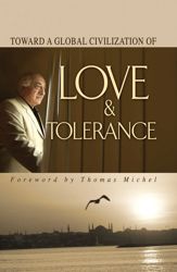 Toward Global Civilization Love Tolerance - 16 Mar 2010