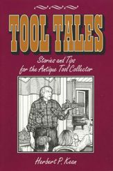 Tool Tales, Stories and Tips for the Antique Tool Collector - 15 Jul 2002