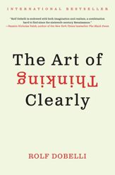 The Art of Thinking Clearly - 6 May 2014