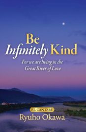 Be Infinitely Kind - 22 Aug 2025