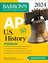AP U.S. History Premium, 2024: Comprehensive Review With 5 Practice Tests + an Online Timed Test Option - 4 Jul 2023