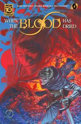 When The Blood Has Dried #4 - 24 Jul 2024
