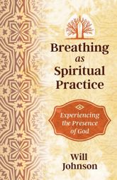 Breathing as Spiritual Practice - 8 Oct 2019