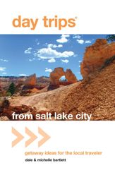 Day Trips® from Salt Lake City - 5 Jul 2011
