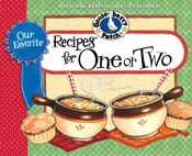 Our Favorite Recipes for One or Two - 3 Sep 2012