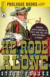 He Rode Alone - 1 Sep 2012