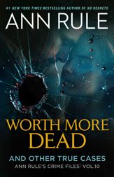 Worth More Dead - 1 Dec 2005