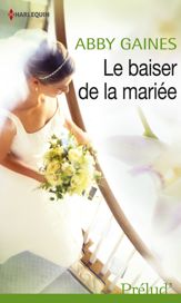 Le baiser de la mariée - 1 Aug 2014