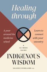 Healing through Indigenous Wisdom - 6 Aug 2024