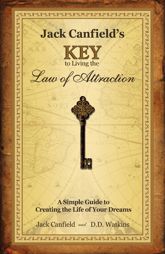 Jack Canfield's Key to Living the Law of Attraction - 1 Jan 2010