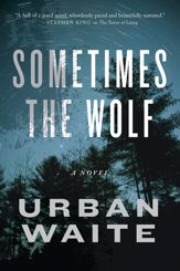 Sometimes the Wolf - 21 Oct 2014