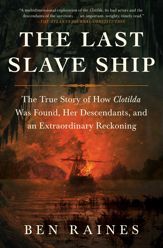 The Last Slave Ship - 25 Jan 2022