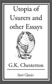 Utopia of Usurers and other Essays - 18 Feb 2014