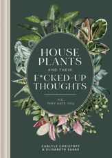Houseplants and Their Fucked-Up Thoughts - 7 Mar 2023