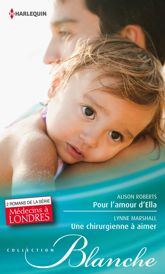 Pour l'amour d'Ella - Une chirurgienne à aimer - 1 Aug 2014