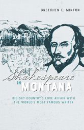 Shakespeare in Montana - 15 May 2020