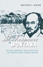 Shakespeare in Montana - 15 May 2020