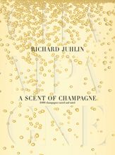 A Scent of Champagne - 1 Nov 2013