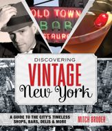 Discovering Vintage New York - 18 Jun 2013
