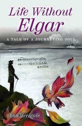 Life Without Elgar - 31 Oct 2014
