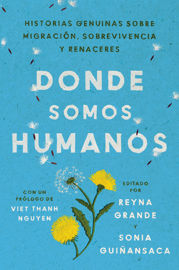 Somewhere We Are Human \ Donde somos humanos (Spanish edition) - 24 Jan 2023